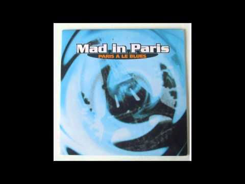 Paris a le blues - Mad in Paris (Cut Killer Remix)