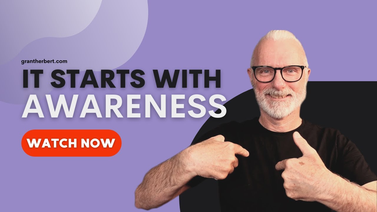 It Starts With Awareness