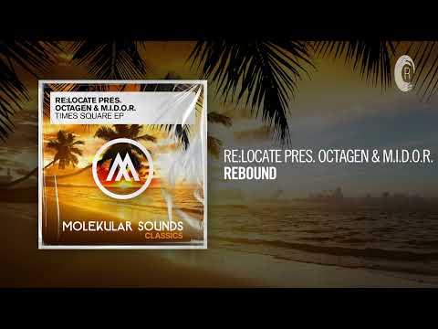 Re:Locate pres. Octagen & M.I.D.O.R. - Rebound [TRANCE CLASSICS]