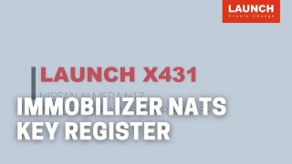 X-431 | Immobilizer NATS Key Register | LAUNCH