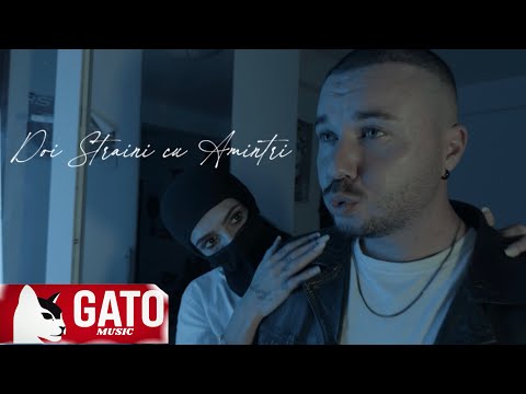 GATO - Doi Straini cu Amintiri (Video Oficial)