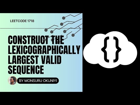 Construct The Lexicographically Largest Valid Sequence Leetcode 1718 Java