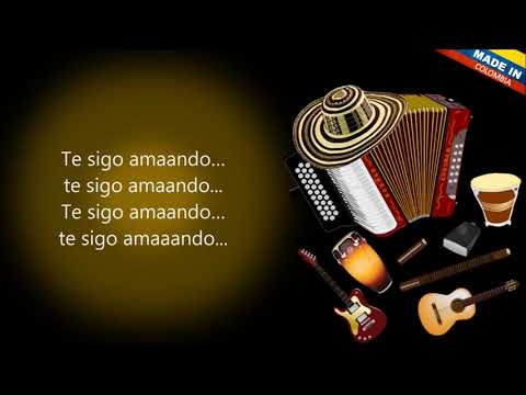 Te Sigo Amando - Luz Mabel Gaitán (Letra)