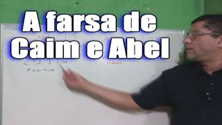 A farsa de Caim e Abel