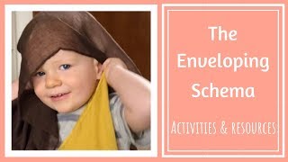 The Enveloping Schema | How Children Learn