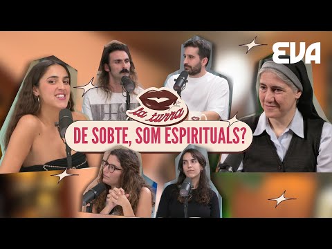 De sobte, som espirituals? Amb Teresa Forcades, Gabriel Ventura i més | La turra