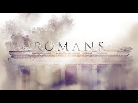 Romans  |  08/28/22