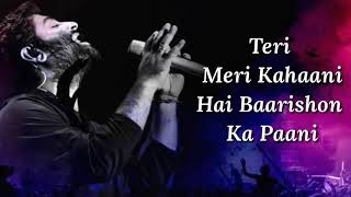 Teri Meri Kahaani Lyrics  Gabbar is Back  Arijit S
