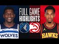 TIMBERWOLVES at HAWKS | FULL GAME HIGHLIGHTS | October 30, 2023