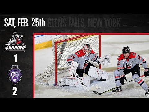 2/25/23 Reading Royals 2 - Adirondack Thunder 1
