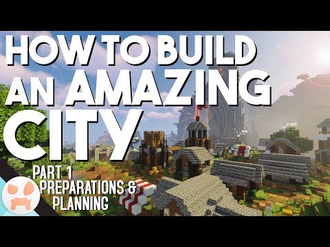 How to Build an AMAZING CITY - Minecraft 1.13.2 | Part 1 - Preparation