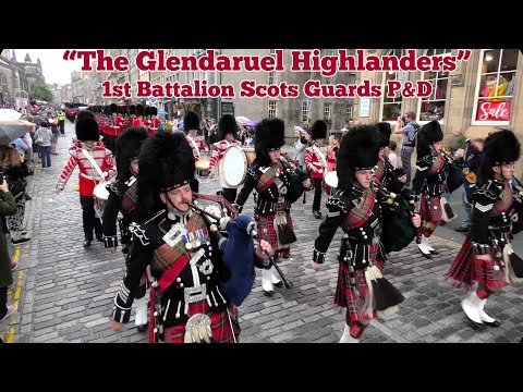 "The Glendaruel Highlanders" - 1st Battalion Scots Guards Pipes & Drums