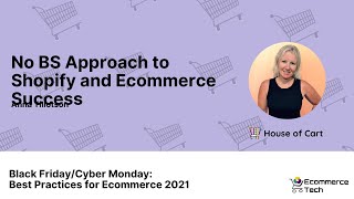 No BS Approach to Shopify and eCommerce Success - Anna Tillotson, House of Cart | eCommerce Tech
