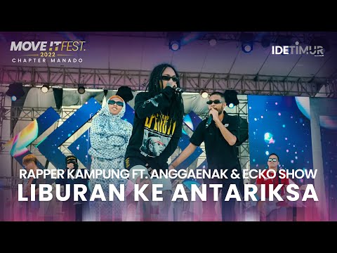 AnggaEnak feat. @eckoshow - Liburan ke Antariksa | MOVE IT FEST 2022 Chapter Manado