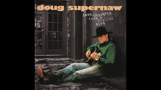 Doug Supernaw - He Went to Paris (1994)