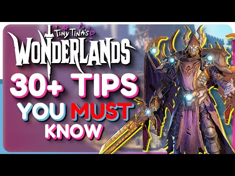 Tiny Tina's Wonderlands 30+ CRITICAL Tips and Tricks - Beginner's Guide
