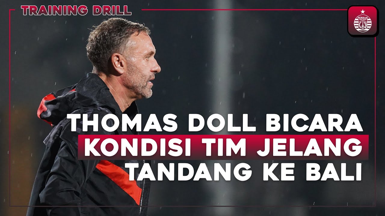 Thomas Doll: Kami Akan Berangkat ke Bali dengan Percaya Diri | Training Drill