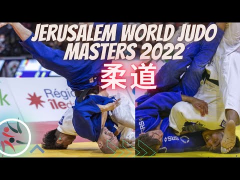 Jerusalem World Judo Masters 2022 - 柔道 Highlights 2022