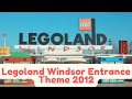 Legoland Windsor Entrance Music 2012 Soundtrack | LEGOLAND Windsor Resort