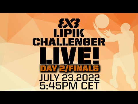 RE-LIVE | WORLD TOUR QUALIFIER: 3x3 Lipik Challenger 2022 | Day 2 - Finals | 3x3 Basketball