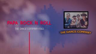 Download lagu The Dance Company (TDC) 'Papa Rock N Roll' - Video Lyric mp3 Download lagu The Dance Company (TDC) 'Papa Rock N Roll' - Video Lyric mp3