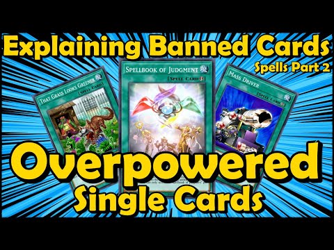 Explaining All Banned Spell Cards in YuGiOh [Part 2] - Powerful Single Cards