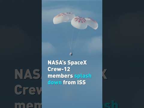 NASA’s SpaceX Crew-12 members splash down from ISS