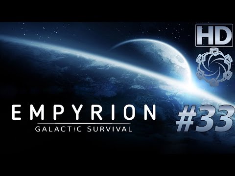 Empyrion - Galactic Survival Let's Play #33 "Der verbesserte Konstruktor" german deutsch HD PC