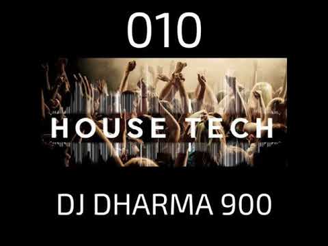 House & Techno 010 - Dj Dharma 900