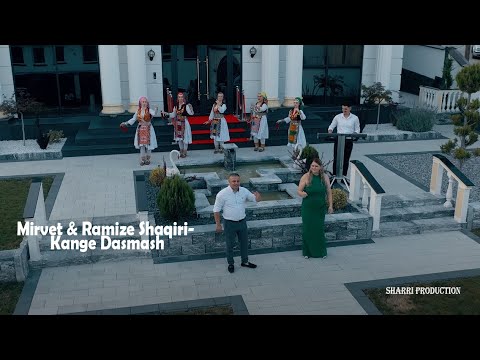 Mirvet & Ramize Shaqiri- Kange Dasmash Pollogu