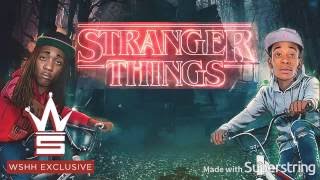 Wiz Khalifa ft. JR Donato - Stranger Things (Lyrics)