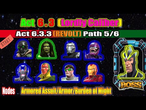 Act 6.3.3 | Path 5/6 | Armored Assault/Armor/Burden of Might - Marvel Contest of Champions Content