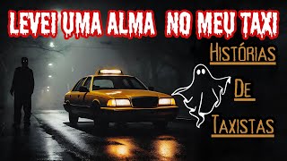 NO TAXI COM UM ESPÍRITO - HISTÓRIA SOBRENATURAL