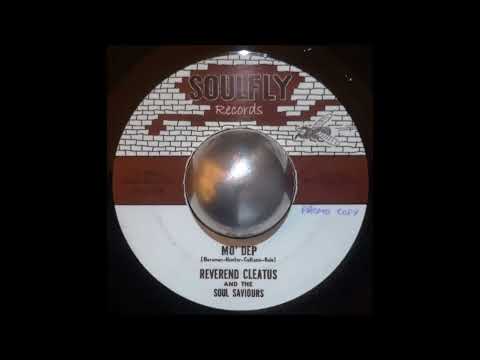 Reverend Cleatus And The Soul Saviours - Mo' Dep  (7" Vinyl HQ)