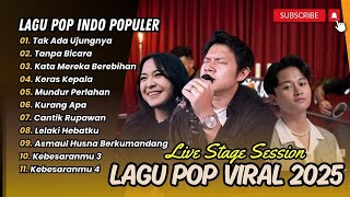 Download lagu TAK ADA UJUNGNYA - Rony Parulian | TANPA BICARA - Rizwan Fadilah | LIVE SESSION  POP TERPOPULER 2024 mp3