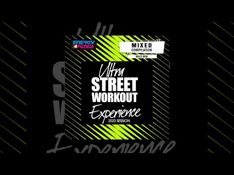 E4F - Ultra Street Workout Experience 2023 Session 128 Bpm - Fitness & Music 2023