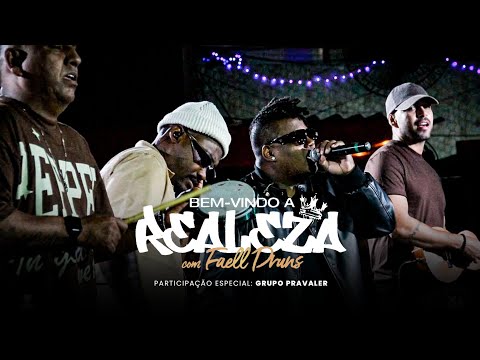 Bem-vindo a Realeza com Faell Druns participação Grupo Pra Valer