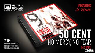 50 CENT &amp; G-UNIT - Back Seat/Tony Yayo (No Mercy, No Fear Mixtape)