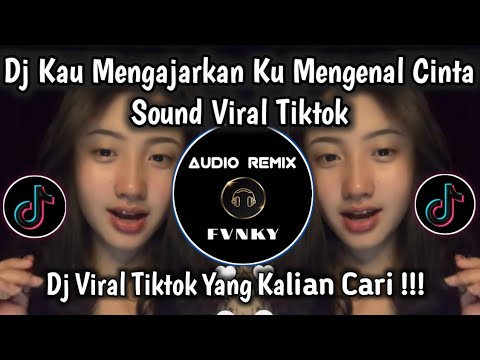 DJ KAU MENGAJARKAN KU MENGENAL CINTA SOUND VIRAL TIKTOK