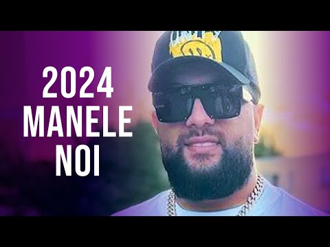 Colaj Manele 2024 Noi 🔥 Hituri Manele Noi 2024 Mix 🔥 Cele Mai Noi Manele 2024