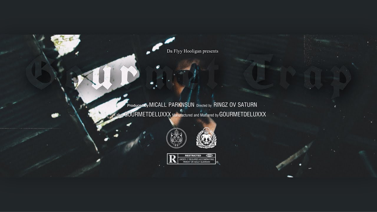 Da Flyy Hooligan – “Gourmet Trap”