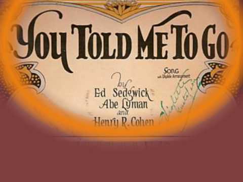 Carl Fenton's Orchestra - You Told Me To Go