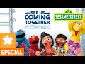 Sesame Street See Us Coming Together Special