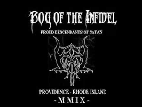 Bog Of The Infidel - Proud Descendants Of Satan (Full Album)