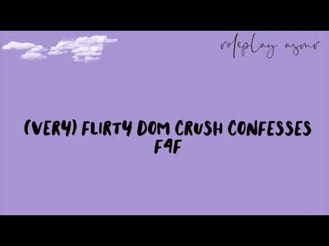 [F4F] roleplay asmr: (very) flirty dom crush confesses