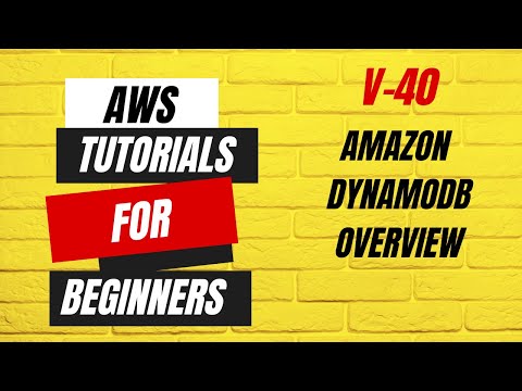 Amazon DynamoDB Overview