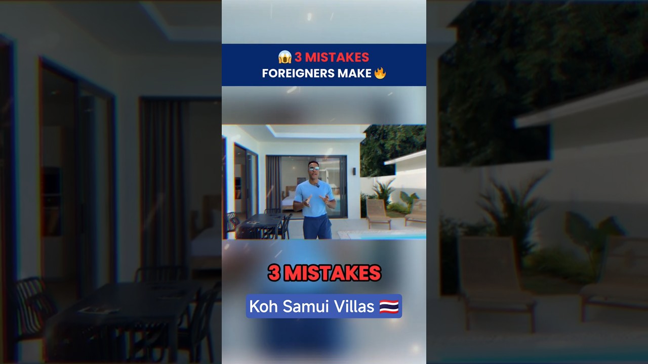 3 Costly Mistakes Foreigners Make Buying Property in Koh Samui Thailand  🇹🇭 #realestate