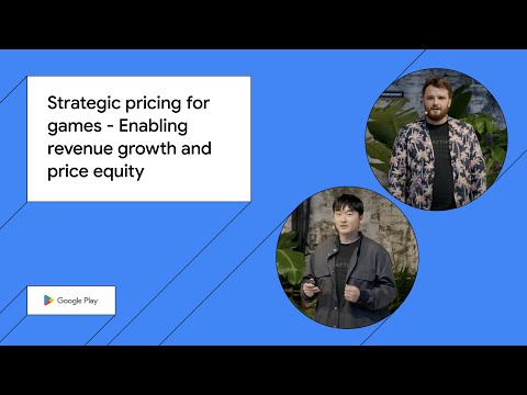 [Games] - Strategic pricing for games: enabling revenue growth and price equity (Playtime 2023)
