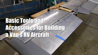 Basic Tools to Build a Van's RV