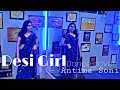 Desi Girl - Dostana | John, Abhishek, Priyanka | Dance Cover | Antima Soni